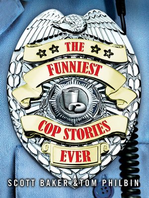 cover image of The Funniest Cop Stories Ever